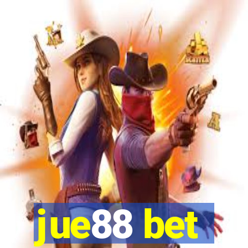 jue88 bet